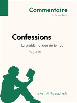 cover image of Confessions d'Augustin--La problématique du temps (Commentaire)